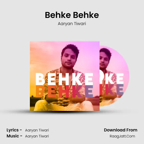 Behke Behke mp3 song