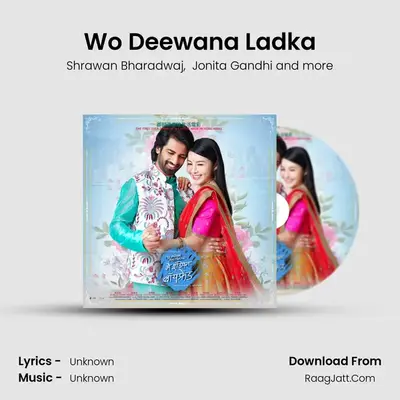 Wo Deewana Ladka mp3 song