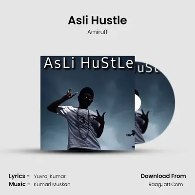 Asli Hustle mp3 song