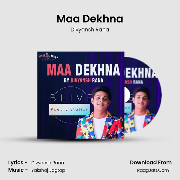 Maa Dekhna MP3 Song by Divyansh Rana Cover