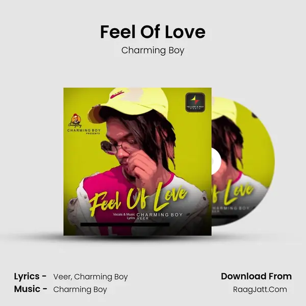 Feel Of Love MP3 Song by Charming Boy Cover