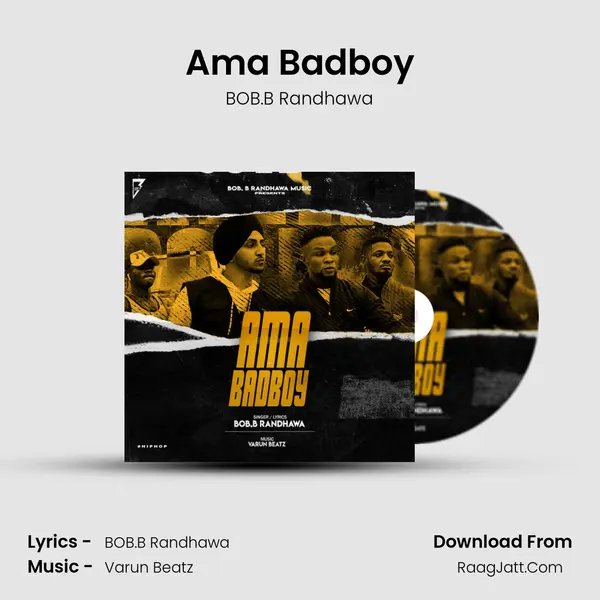 Ama Badboy mp3 song