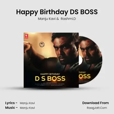 Happy Birthday DS BOSS - Manju Kavi