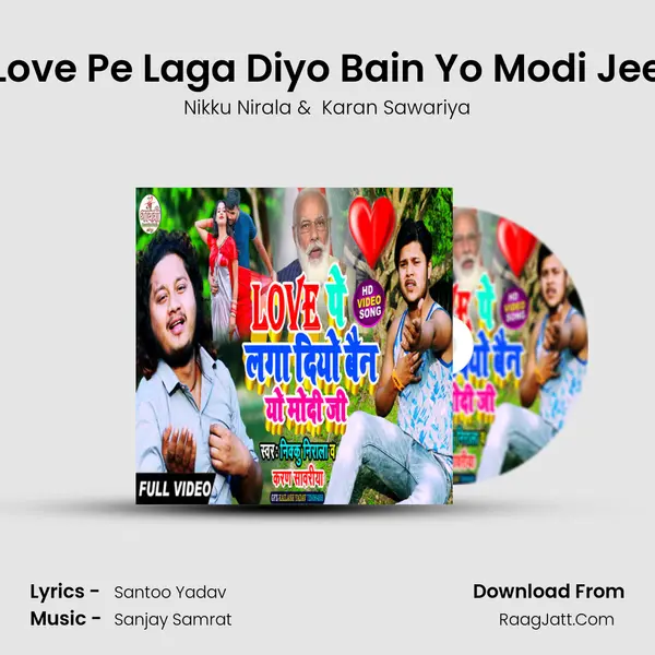 Love Pe Laga Diyo Bain Yo Modi Jee MP3 Song by Nikku Nirala Cover