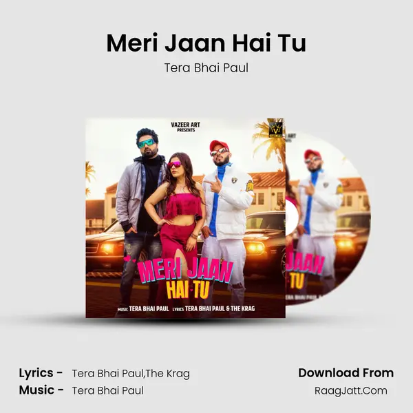 Meri Jaan Hai Tu mp3 song