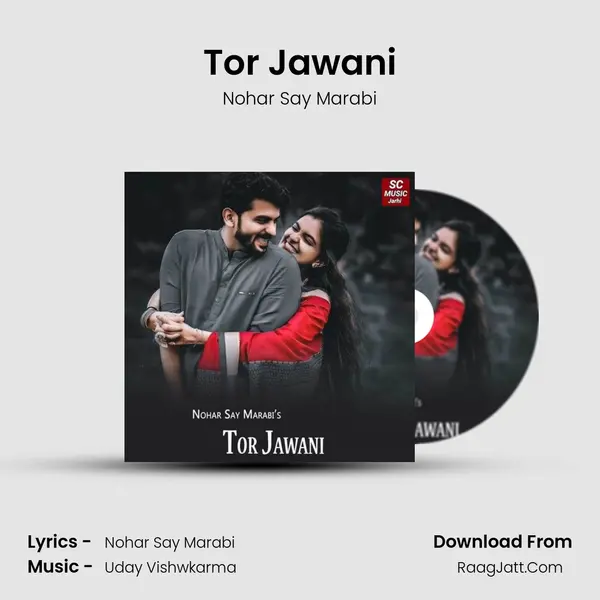 Tor Jawani MP3 Song by Nohar Say Marabi Cover