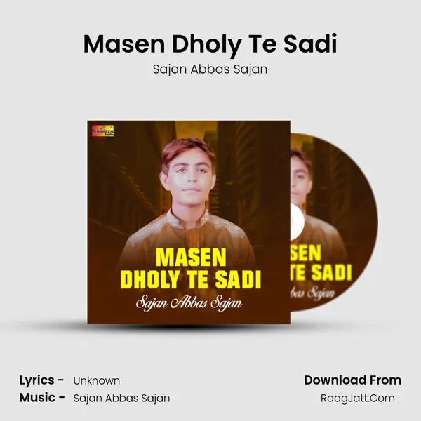 Masen Dholy Te Sadi mp3 song