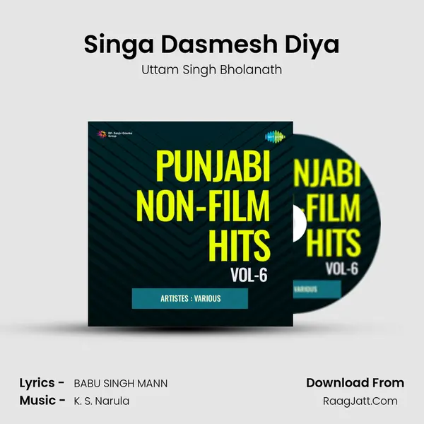 Singa Dasmesh Diya MP3 Song by Uttam Singh Bholanath Cover