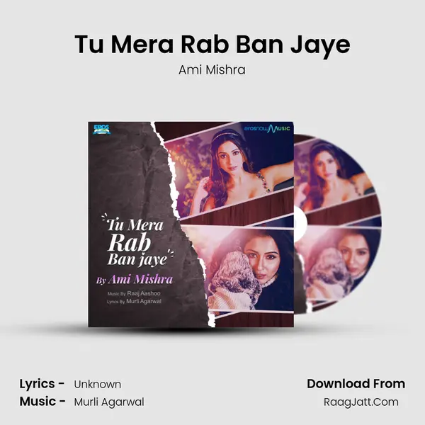 Tu Mera Rab Ban Jaye mp3 song