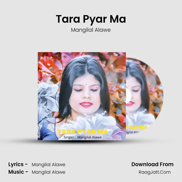 Tara Pyar Ma mp3 song