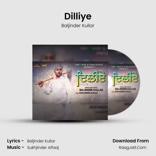 Dilliye MP3 Song by Baljinder Kullar Cover