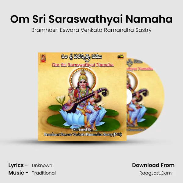 Om Sri Saraswathyai Namaha - Bramhasri Eswara Venkata Ramandha Sastry