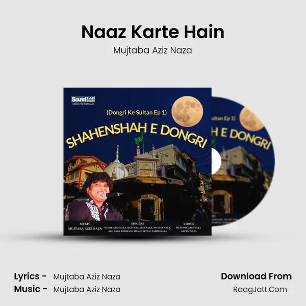 Naaz Karte Hain MP3 Song by Mujtaba Aziz Naza Cover