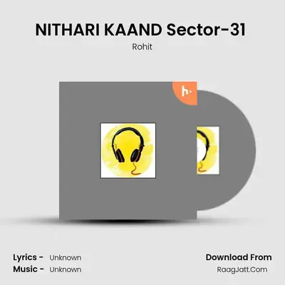 NITHARI KAAND Sector-31 (2006) mp3 song