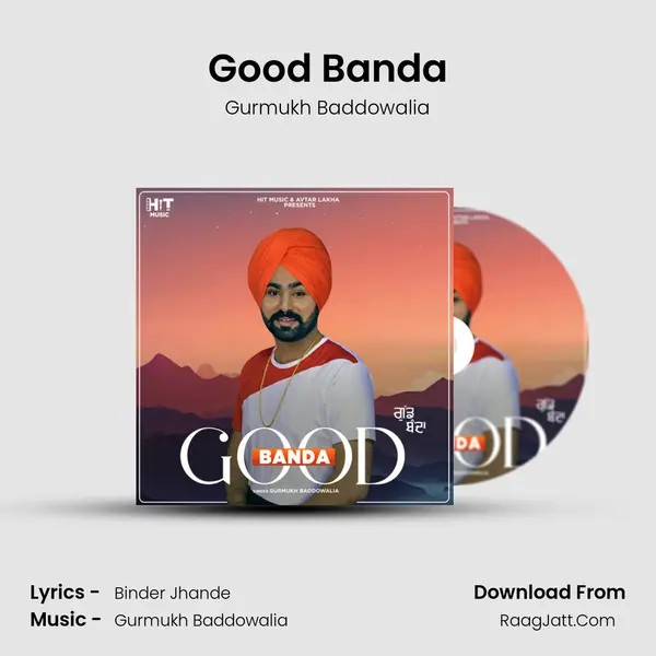 Good Banda MP3 Song by Gurmukh Baddowalia Cover