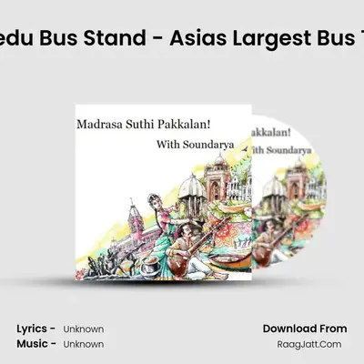 Koyambedu Bus Stand - Asia's Largest Bus Terminus MP3 Song by  Cover