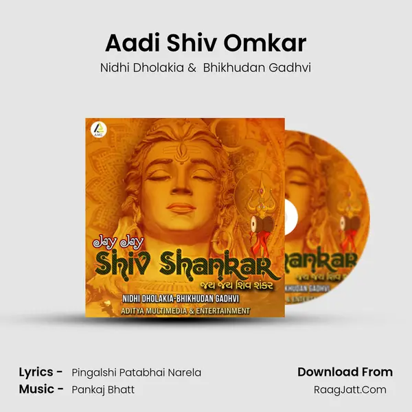 Aadi Shiv Omkar MP3 Song by Nidhi Dholakia Cover