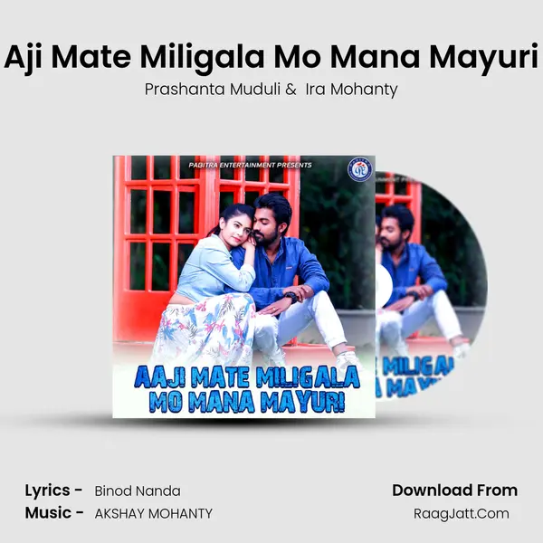 Aji Mate Miligala Mo Mana Mayuri MP3 Song by Prashanta Muduli Cover
