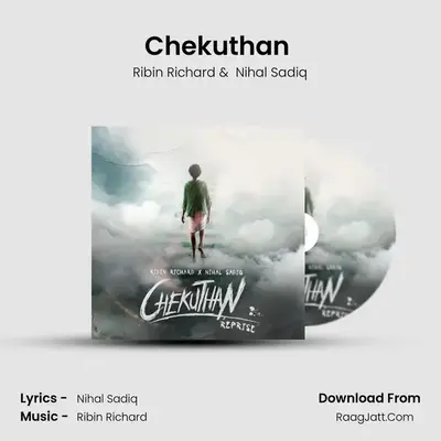 Chekuthan (Reprise) - Ribin Richard