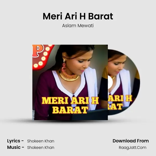 Meri Ari H Barat MP3 Song by Aslam Mewati Cover