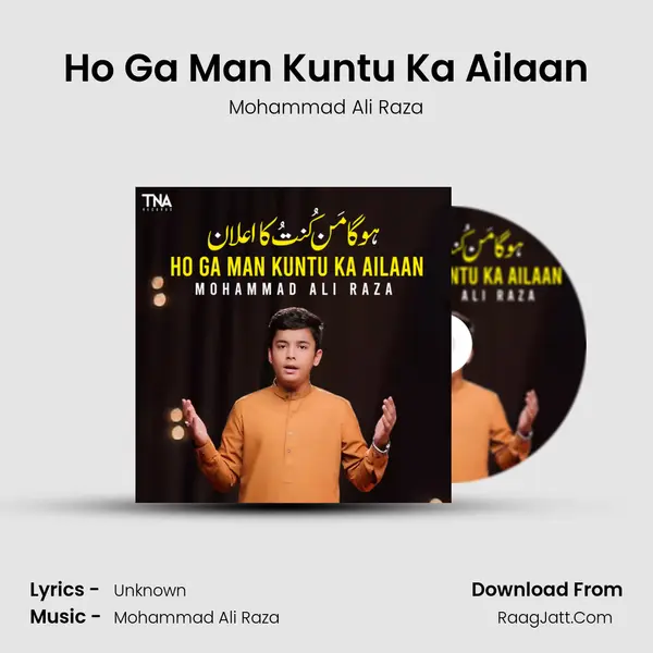 Ho Ga Man Kuntu Ka Ailaan MP3 Song by Mohammad Ali Raza Cover