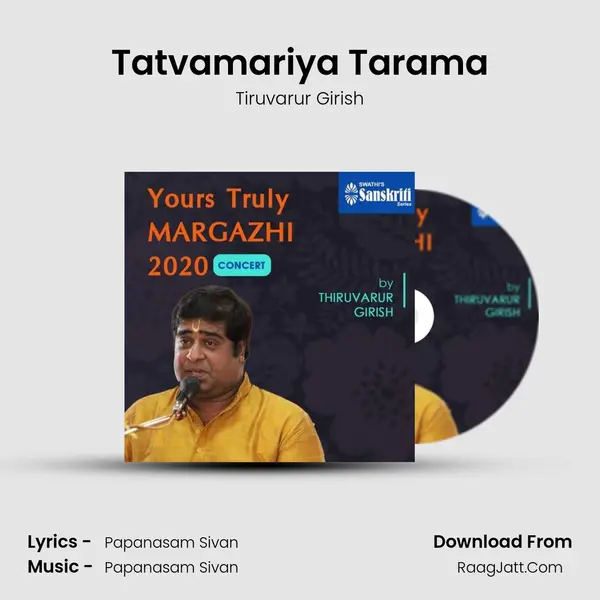 Tatvamariya Tarama MP3 Song by Tiruvarur Girish Cover