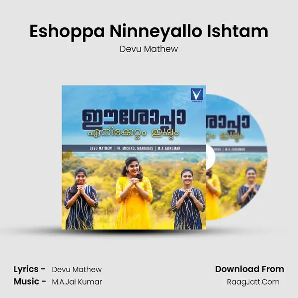 Eshoppa Ninneyallo Ishtam (Eshoppa Ninneyallo) - Devu Mathew