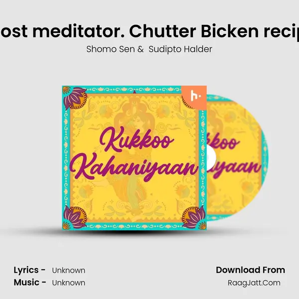 Ghost meditator. Chutter Bicken recipe. Cover