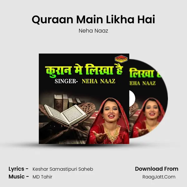 Quraan Main Likha Hai - Neha Naaz