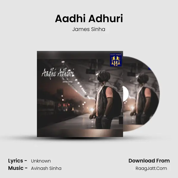 Aadhi Adhuri MP3 Song by James Sinha Cover