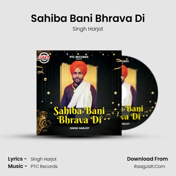 Sahiba Bani Bhrava Di - Singh Harjot