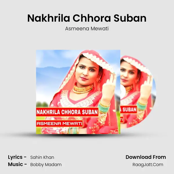 Nakhrila Chhora Suban mp3 song