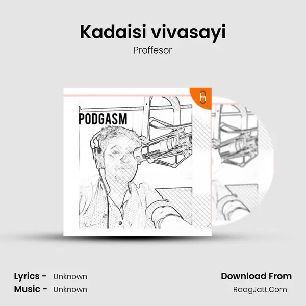 Kadaisi vivasayi MP3 Song by Proffesor Cover