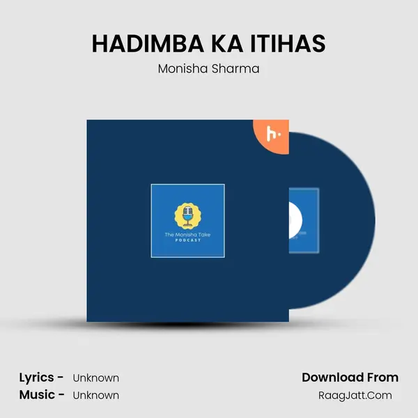 HADIMBA KA ITIHAS MP3 Song by Monisha Sharma Cover
