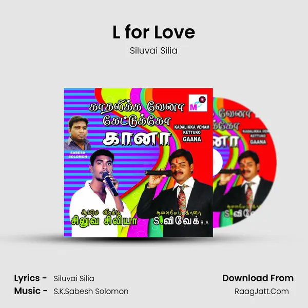 L for Love MP3 Song by Siluvai Silia Cover