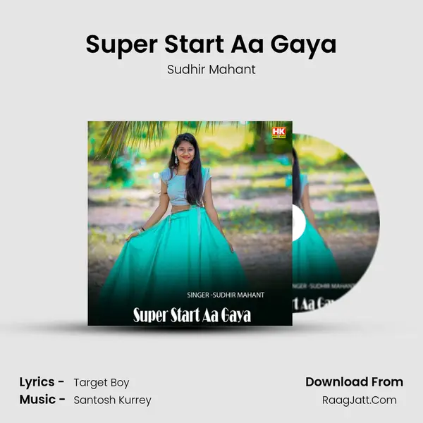 Super Start Aa Gaya MP3 Song by Sudhir Mahant Cover