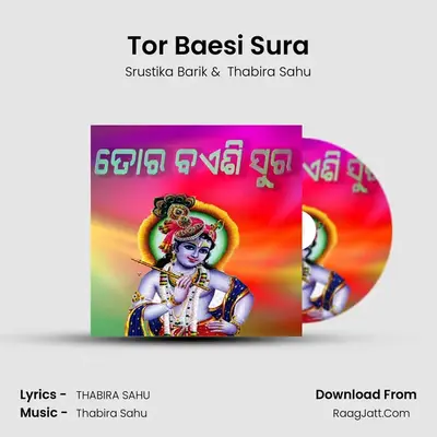 Tor Baesi Sura - Srustika Barik