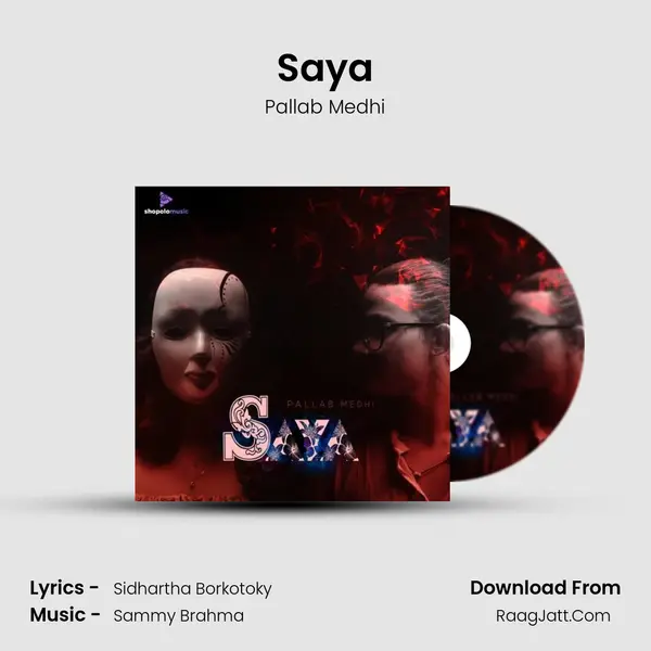 Saya - Pallab Medhi