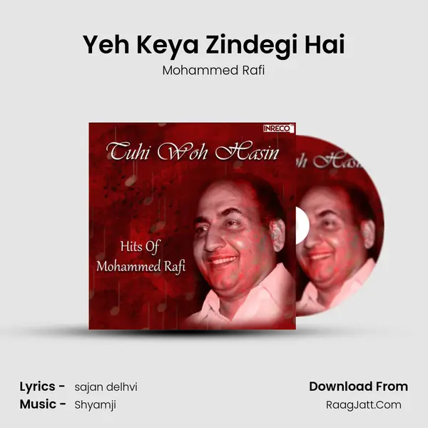 Yeh Keya Zindegi Hai mp3 song