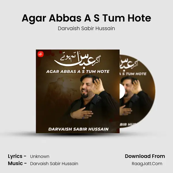 Agar Abbas A S Tum Hote mp3 song