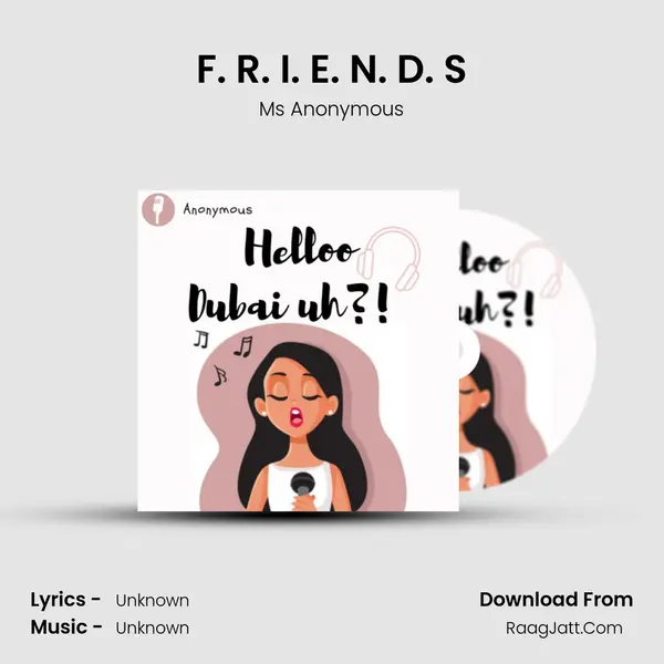 F. R. I. E. N. D. S MP3 Song by Ms Anonymous Cover
