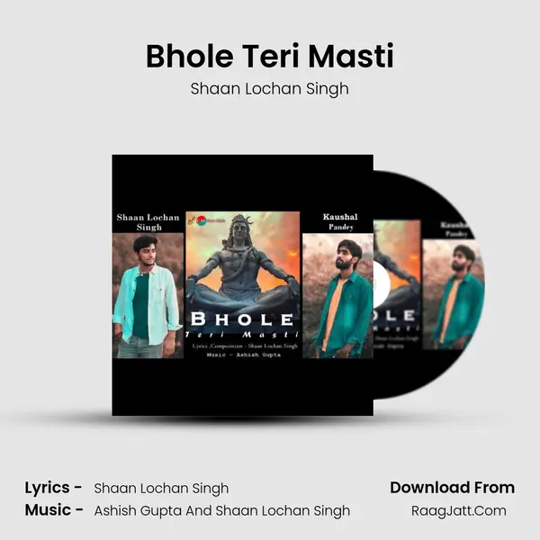 Bhole Teri Masti MP3 Song by Shaan Lochan Singh Cover
