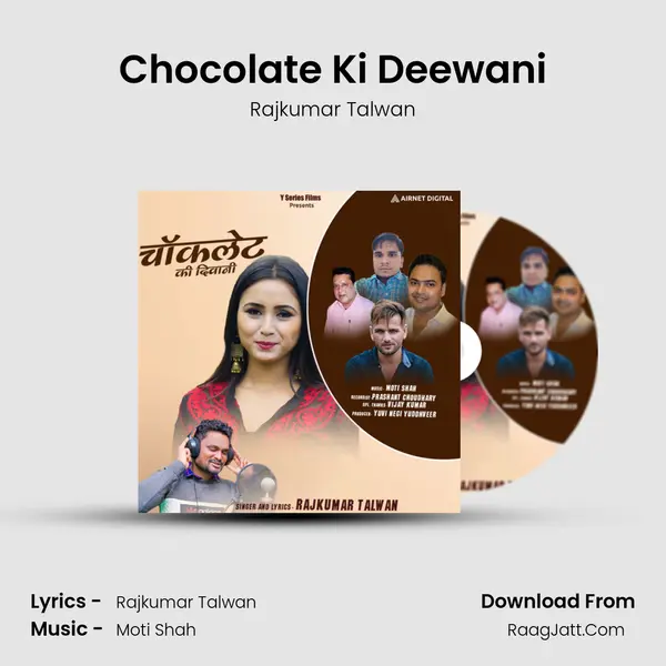 Chocolate Ki Deewani MP3 Song by Rajkumar Talwan Cover