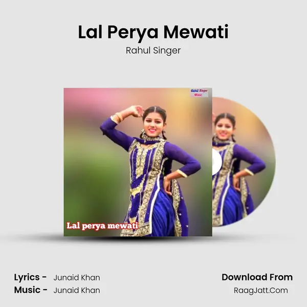 Lal Perya Mewati MP3 Song by Rahul Singer Cover