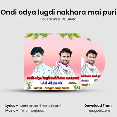 Ondi odya lugdi nakhara mai puri mp3 song