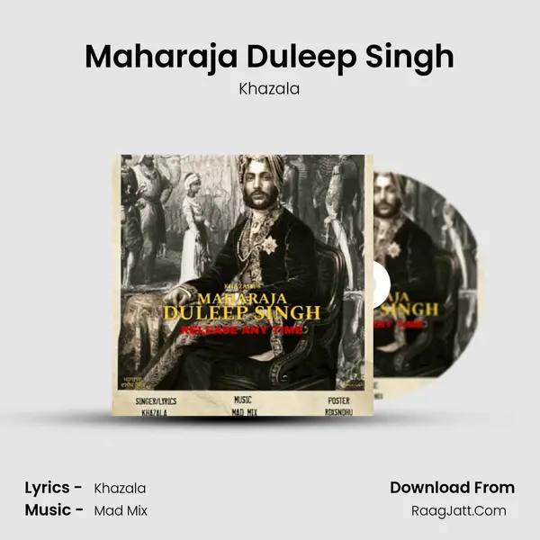 Maharaja Duleep Singh - Khazala