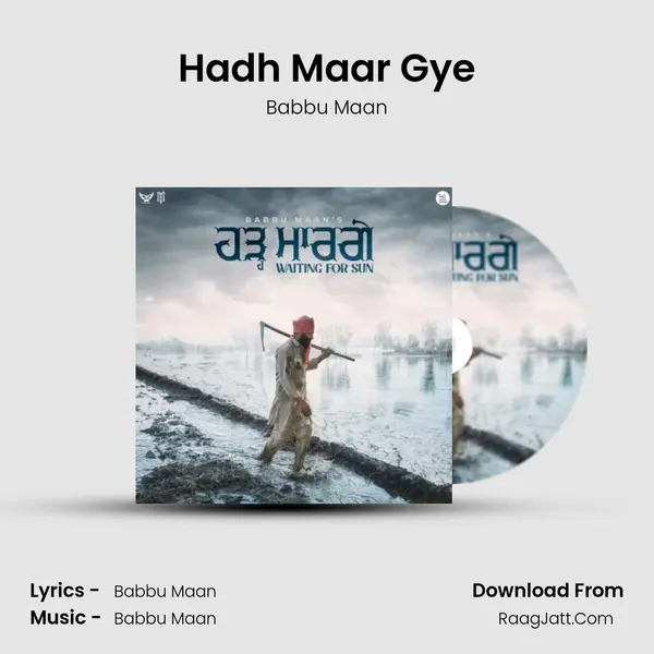 Hadh Maar Gye - Babbu Maan