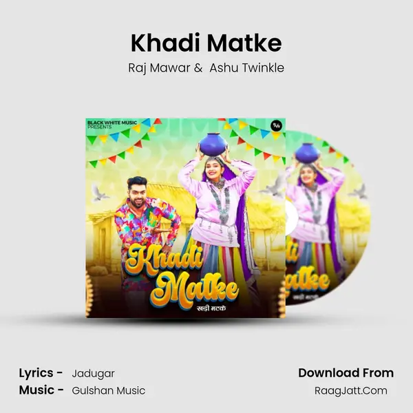 Khadi Matke mp3 song