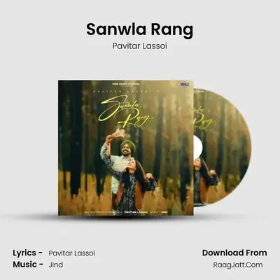 Sanwla Rang - Pavitar Lassoi