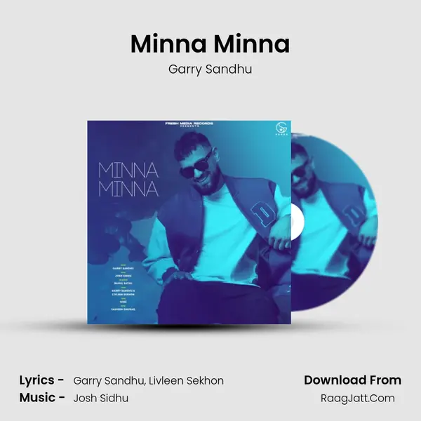 Minna Minna - Garry Sandhu